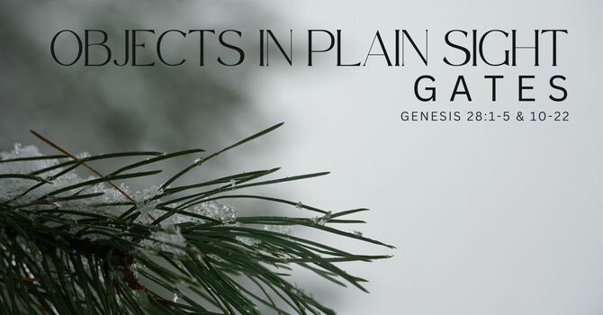 Advent in Plain Sight: Gates