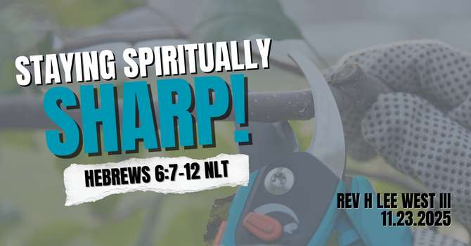 Staying Spiritually Sharp