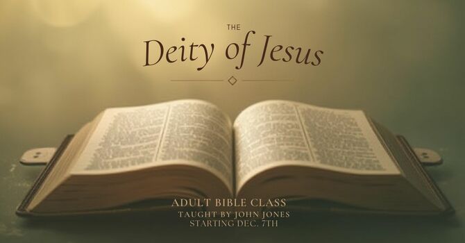 The Deity of Jesus