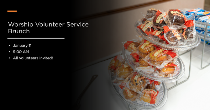 Worship Volunteer Service Brunch