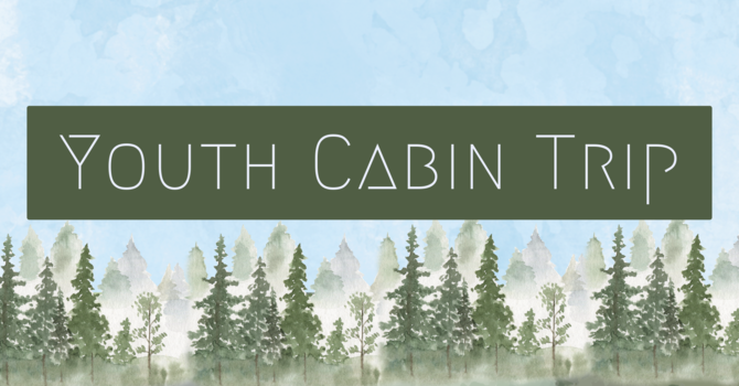 Young People Cabin Trip - Dates TBD