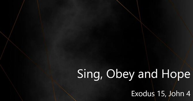 Sing, Obey and Trust