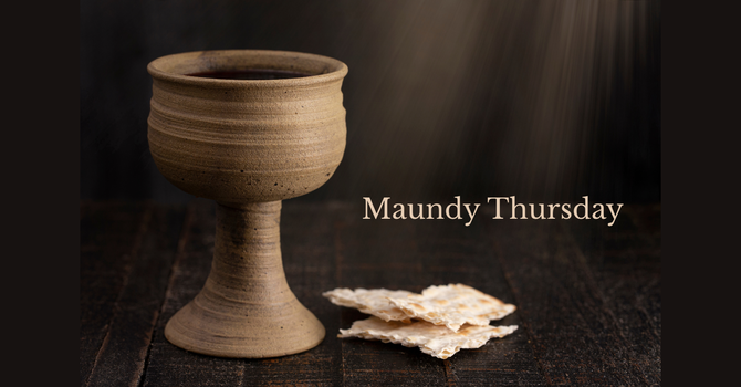 Maundy Thursday Service
