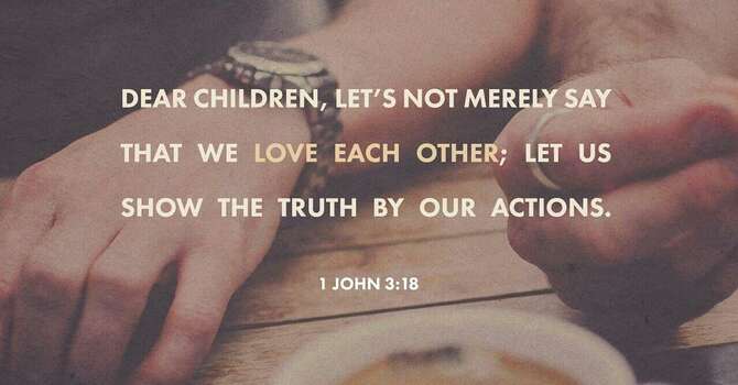 Love In Truth and Action