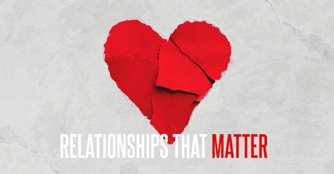 Relationships that Matter!