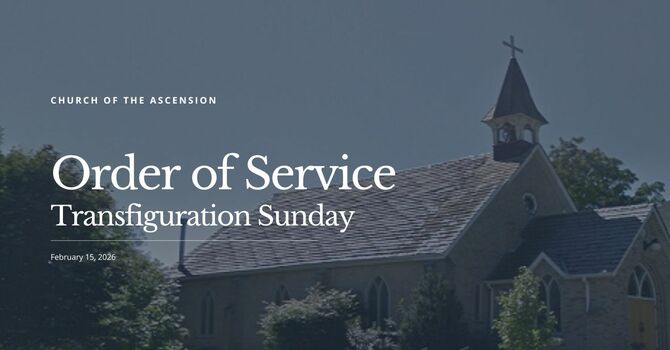 Order of Service: Sunday, February 15, 2026
