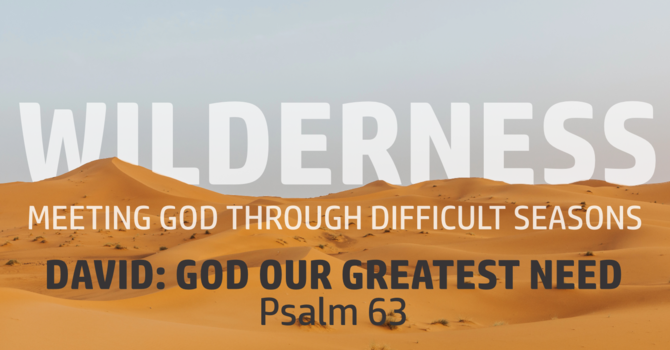 David: God Our Greatest Need