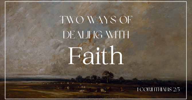 2 Ways of Faith