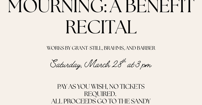 Songs of Mourning: A Benefit Recital