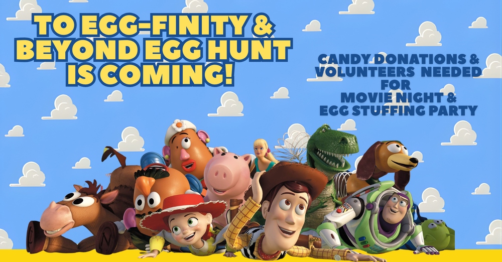 To Egg-finity & Beyond Egg Hunt Is Coming! 