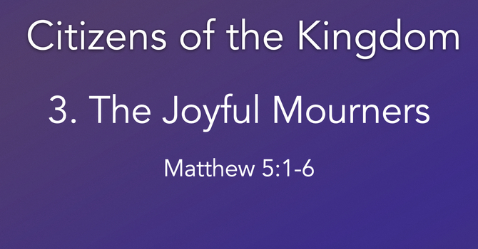 3. The joyful mourners