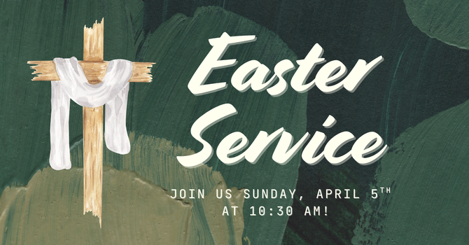 Join Us For Easter Sunday Service On April 5th! image
