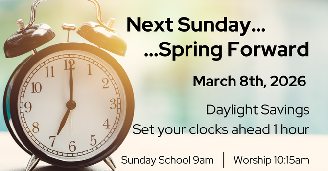 Spring Forward Sunday March 8th, 2026 image