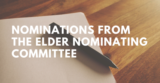 教會長老提名委員會提名名單 FLC Nominations from the Elder Nominating Committee 2026