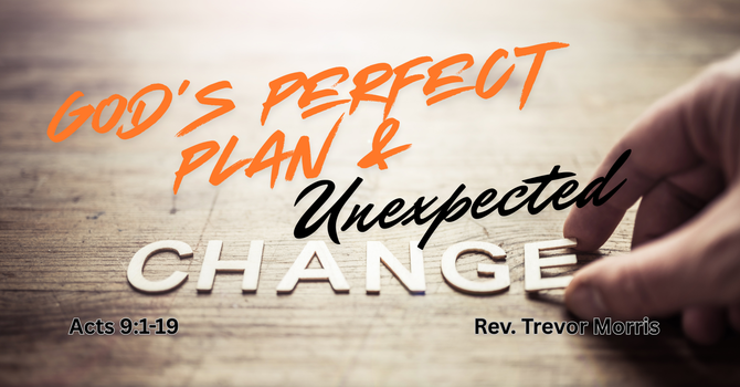 God's Perfect Plan & Unexpected Changes