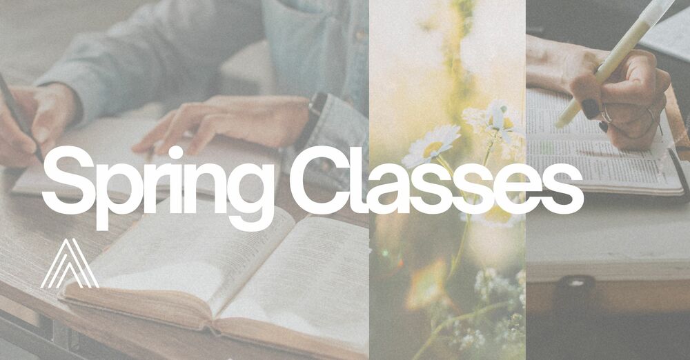 Spring Discipleship Classes
