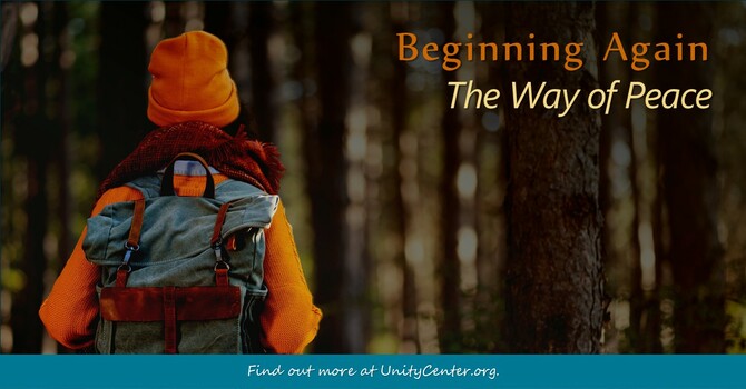 Beginning Again-The Way of Peace