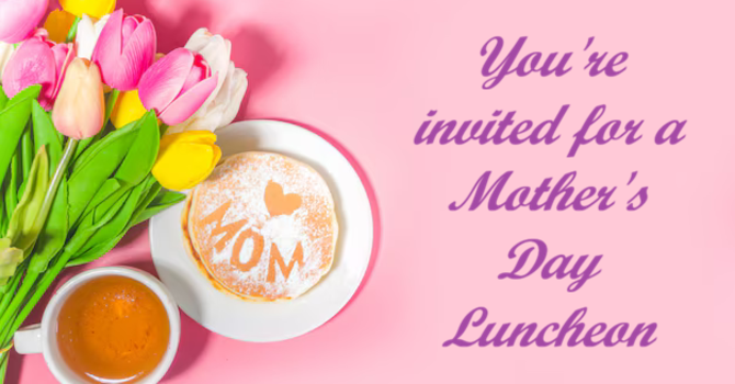 Mother's Day Luncheon