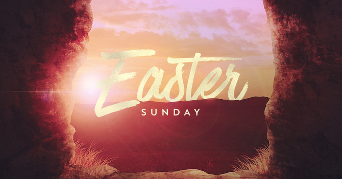 Easter Celebration and Worship