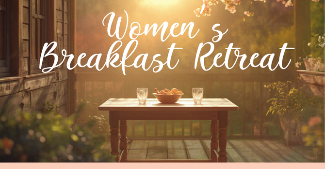 WOW Breakfast Retreat