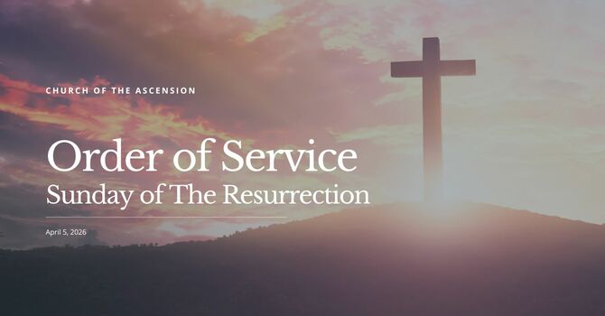 Order of Service: Sunday, April 5