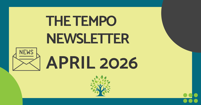 April 2026 Tempo Newsletter