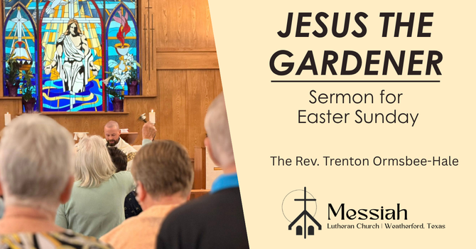 Jesus the Gardener