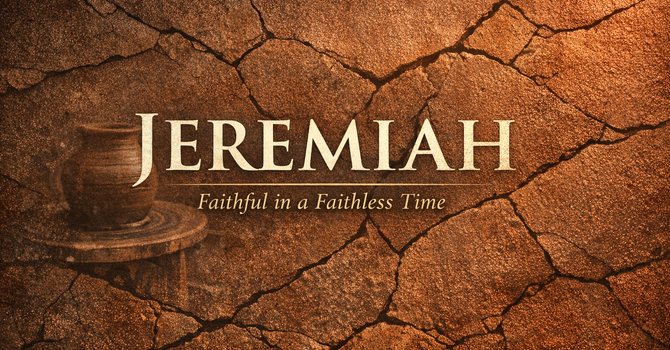 Jeremiah - Faithful in a Faithless Time image