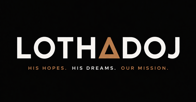 LOTHADOJ Week 1: Know and Love God