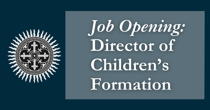 Job Opening: Director of Children's Formation