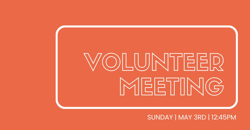 Volunteer Meeting