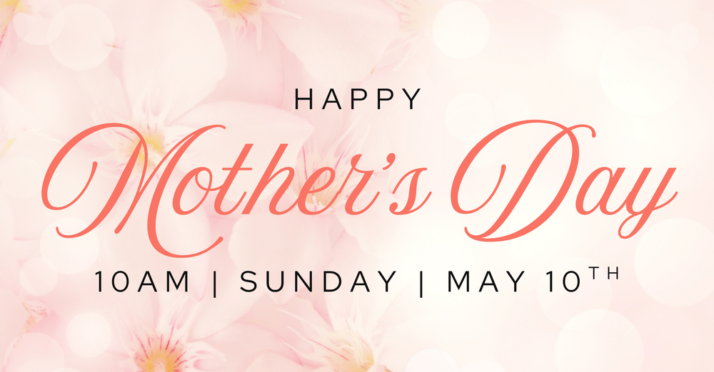Mother’s Day Service