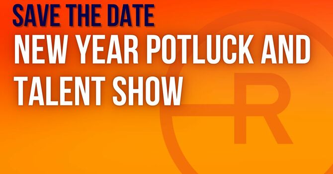 New Years Eve Potluck and Talent Show