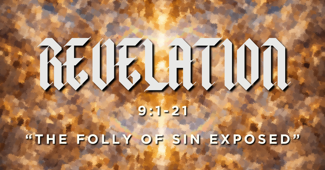 The Folly of Sin Exposed