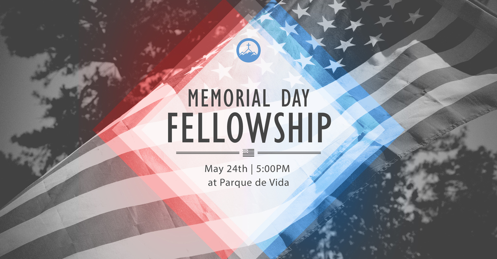 Memorial Day Fellowship
