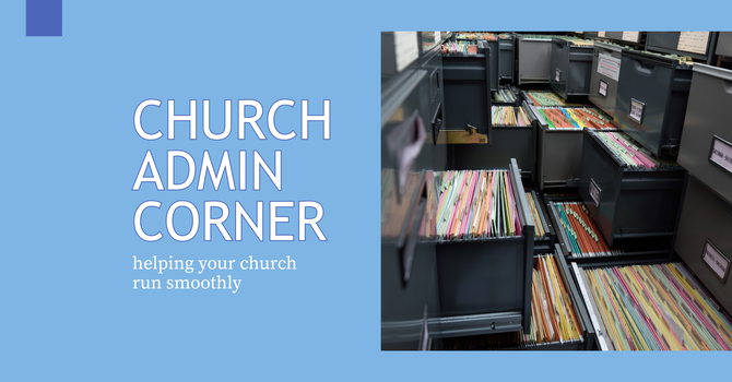 Church Admin Corner: Parish Records