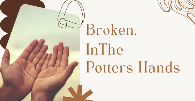 Broken In The Masters Hands