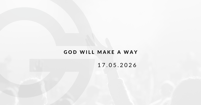 God Will Make A Way