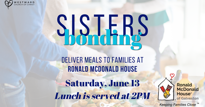 Sisters Bonding: Ronald McDonald House