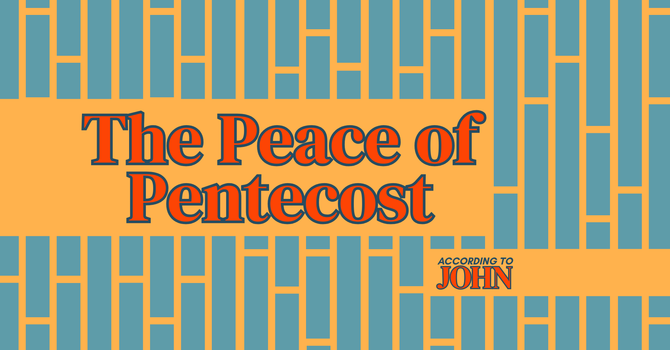 The Peace of Pentecost