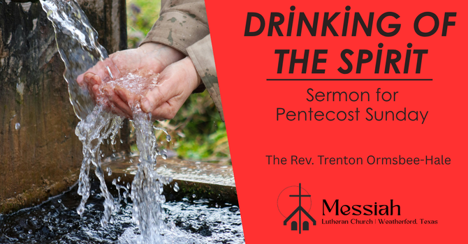 Drinking of the Spirit