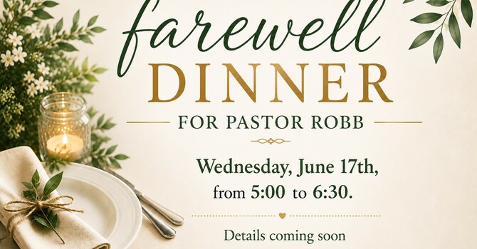 Pastor Robb's Farewell Dinner