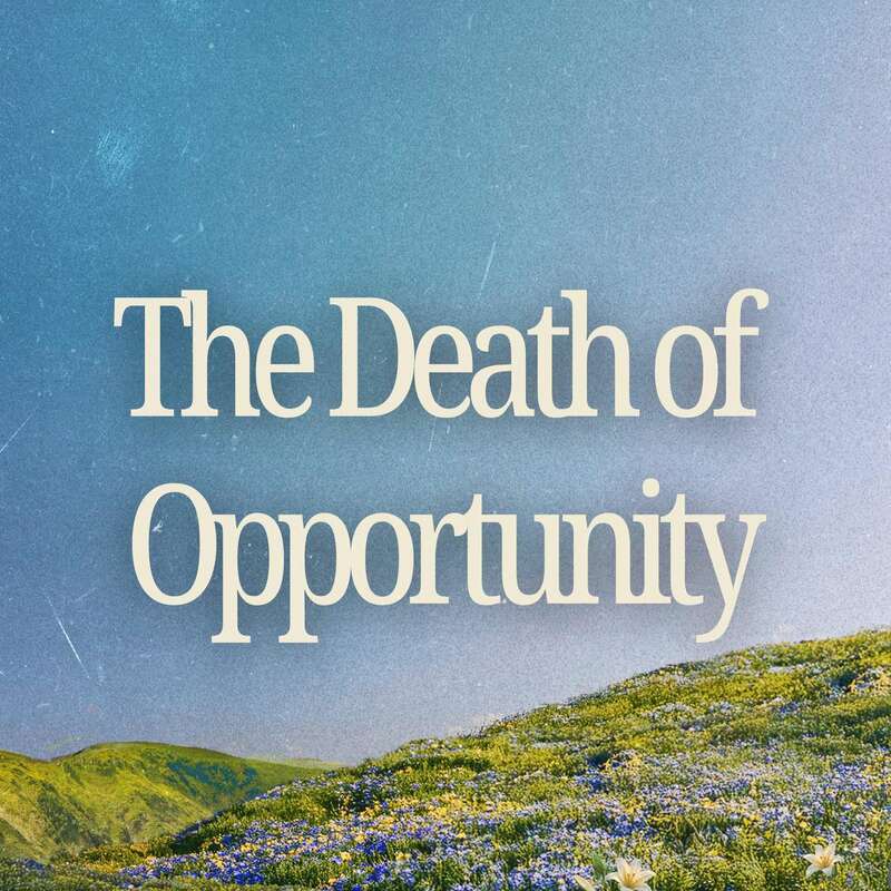 Easter | The Death of Opportunity | John 12:20-36 - ...