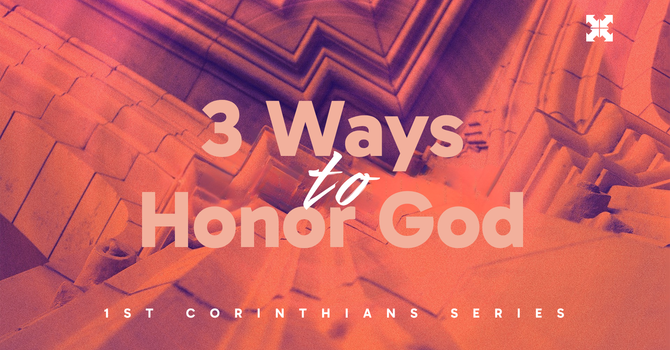 3 Ways to Honor God