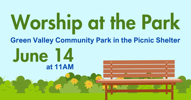 Worship at the Park - June 14