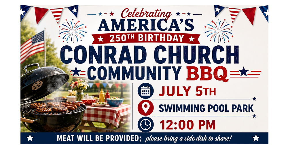 Conrad Church Community BBQ!