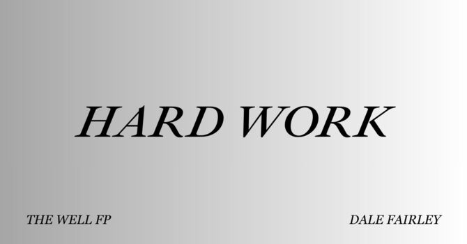 Hard Work