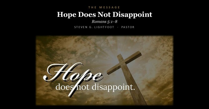 Hope Does Not Disappoint