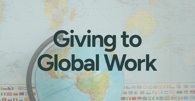 Giving to Global Work