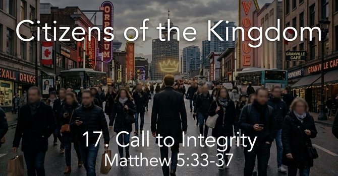 17. Call to Integrity
